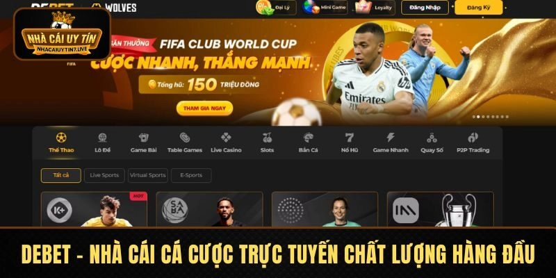 DEBET – Nhà Cái Cá Cược Trực Tuyến Chất Lượng Hàng Đầu