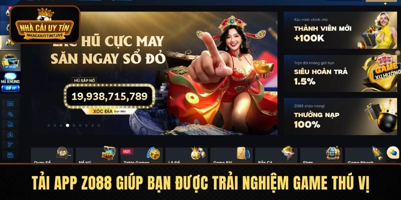 Tải App ZO88 giúp bạn được trải nghiệm game thú vị trên điện thoại